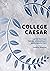 College Caesar: Latin Text ...