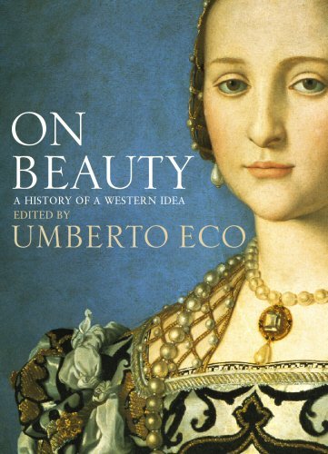 On Beauty: A History of a Western Idea by Umberto Eco