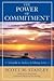 The Power Of Commitment by Scott M. Stanley