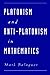 Platonism and Anti-Platonism in Mathematics by Mark Balaguer (1998-01-01)