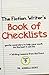 The Fiction Writer's Book of Checklists: Gentle Reminders to Help Your Work be the Best It Can Be (Writing Lessons from the Front, #9)