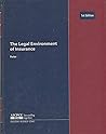 THE LEGAL ENVIRONMENT OF INSURANCE