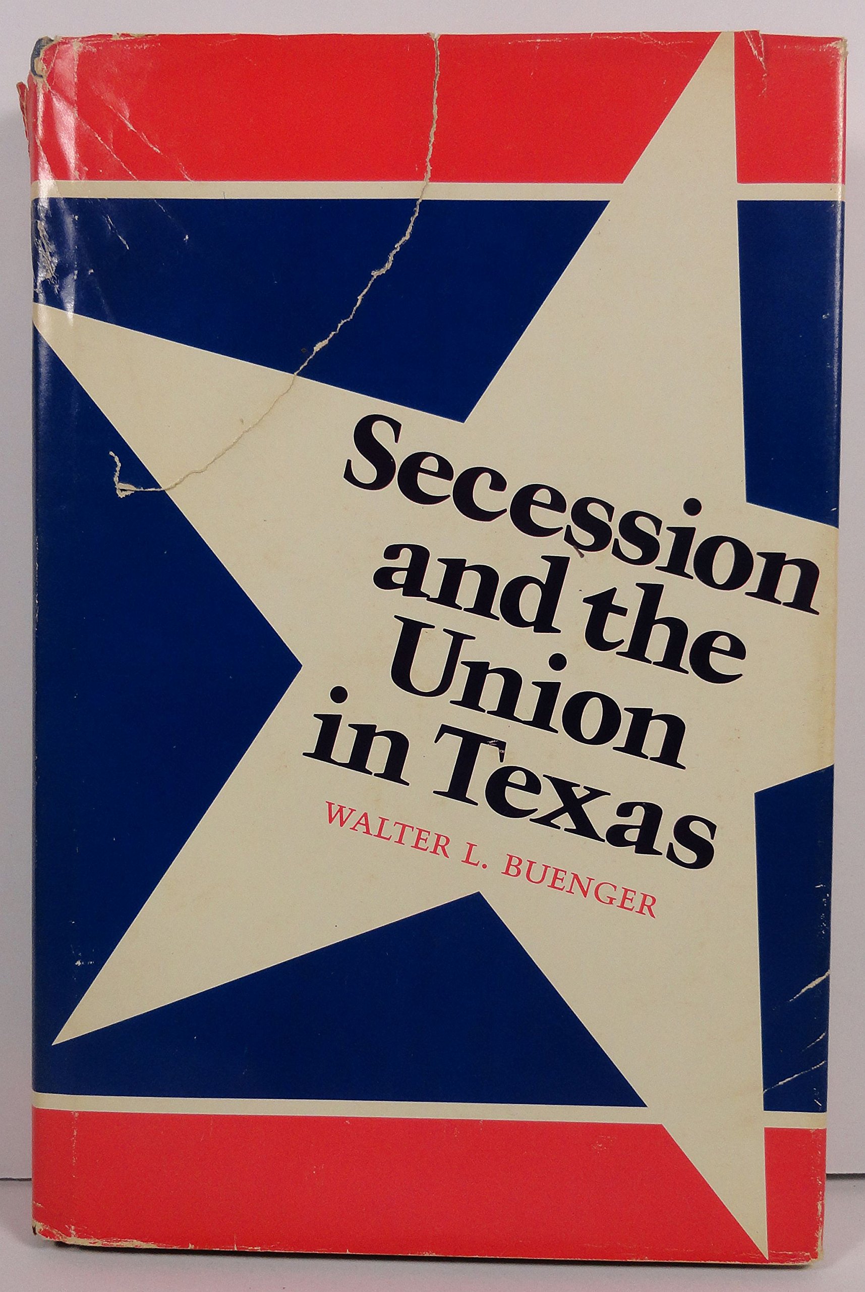 Secession and the Union in Texas (Hardcover)