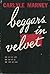 Beggars in Velvet