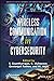 Wireless Communication in Cyber Security