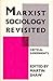 Marxist Sociology Revisited...