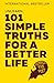 Unlearn: 101 Simple Truths for a Better Life