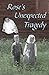 Rose's Unexpected Tragedy by Phyllis A. Collman