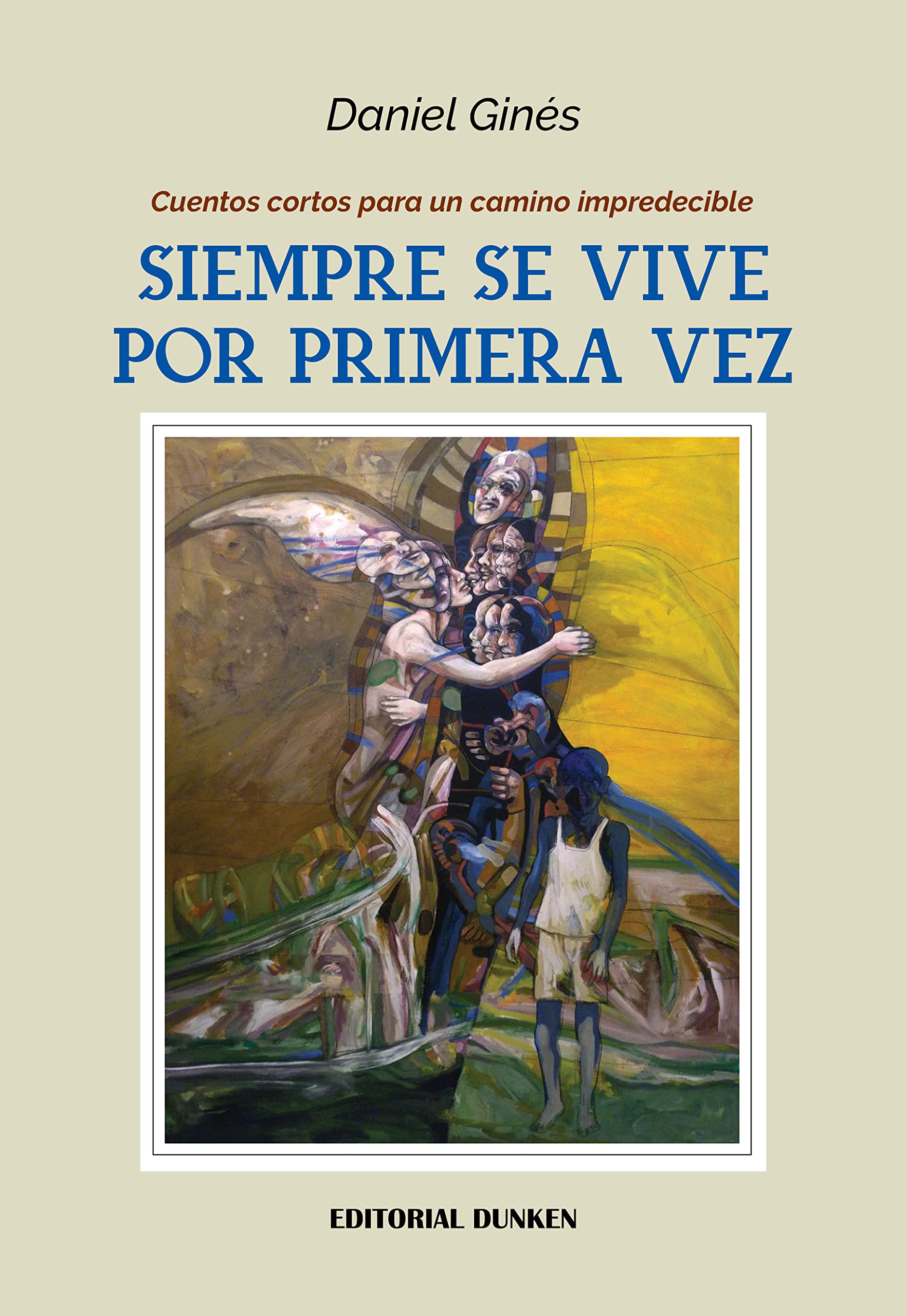 Siempre se vive por primera vez (Paperback)