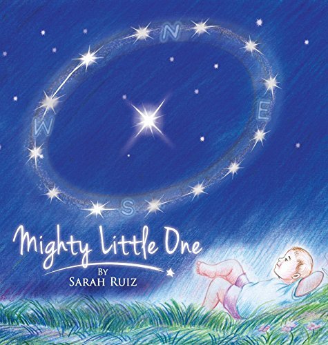 Mighty Little One by Sarah Ruiz (2014-10-11)