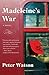 Madeleine's War by Peter Watson (2016-07-12)