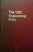 The USC engineering story