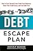 The Debt Escape Plan by Beverly Harzog