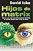 Los hijos de Matrix / Children of the Matrix by Icke David (2011-02-15)