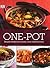 One-Pot: Simple Recipes for Hearty, Slow-Cooked Meals