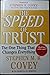 THE SPEED OF TRUST