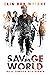 Savage World: A Zombie Horror Duology