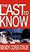 The Last To Know by Wendy Corsi Staub (2006-03-01)