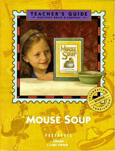 Mouse Soup by Arnold Lobel, Teacher's Guide (Passports)
