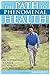 The Path to Phenomenal Health by Sam Graci by Sam Graci