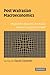 Post Walrasian Macroeconomics: Beyond the Dynamic Stochastic General Equilibrium Model (2006-09-21)