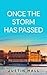Once The Storm Has Passed