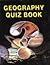 GEOGRAPHY QUIZ BOOK