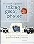 The Crafter's Guide to Taking Great Photos by Unknown Author