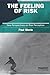 The Feeling of Risk: New Perspectives on Risk Perception (Earthscan Risk in Society) by Paul Slovic (2010-09-03)