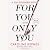 For You and Only You (You, #4)