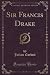 Sir Francis Drake (Classic Reprint) by Julian Corbett (2015-09-27)