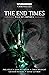 The End Times: Fall of Empires