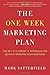One Week Marketing Plan by Mark Satterfield (2014-08-21)