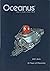 Oceanus: DSV Alvin; 25 Years of Discovery. (Oceanus: The International Magazine of Marine Science and Policy., Volume 31 Number 4, Winter 19;88/89)