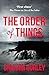 The Order of Things (Jimmy Suttle 4) by Graham Hurley (2016-11-17)