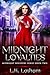 Midnight Loyalties (Midnigh...