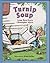 Turnip Soup by Lynne Born Myers (1994-09-04)