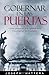 Gobernar en las puertas: C?mo preparar a la iglesia para transformar las ciudades (Spanish Edition) by Joseph Mattera (2014-02-03)