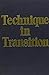 Technique in Transition (Classical Psychoanalysis & Its Applications) by Langs, Robert (1977) Hardcover