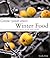 Grow Your Own Winter Food by Linda Gray (2011-06-05)