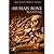 The Human Bone Manual 1st (first) edition by Tim D. White