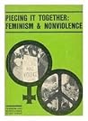 Piecing it together: Feminism and nonviolence