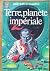 Terre planète impériale