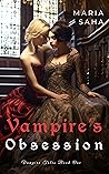 Vampire's Obsession (Vampire Tales Series Three #1) Vampire's Obsession (Vampire Tales Series Three #1)