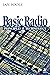 Basic Radio: Principles and Technology by I Poole (3-May-1998) Paperback