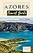 Azores Travel Guide : Your ...