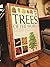 Trees of the World an Illustrated Encyclopedia and Identifier