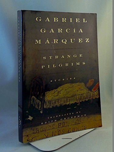 STRANGE PILGRIMS. Twelve Stories.