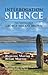 Interrogation of Silence: The Writings of George Mackay Brown by Rowena Murray (2008-06-12)