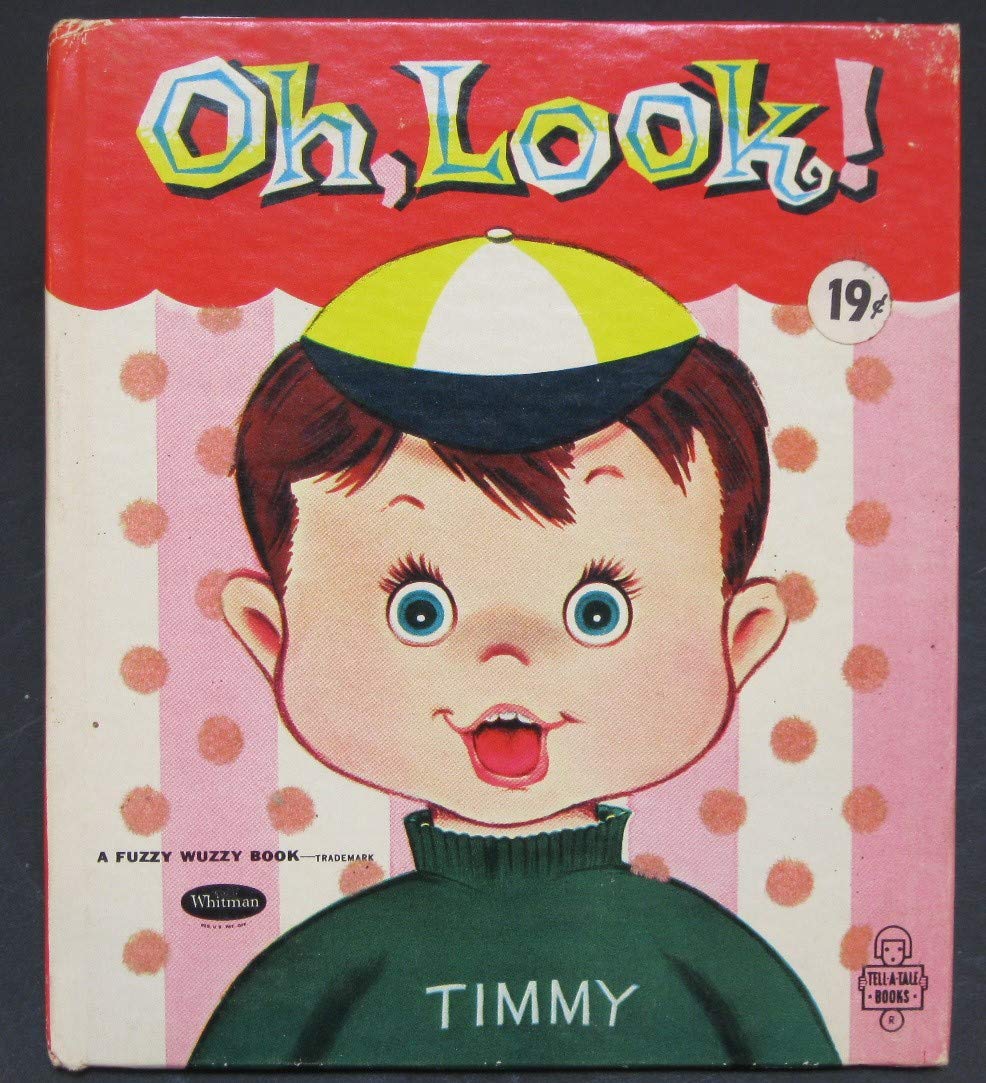 Tell-a-Tale Book-Oh, Look! -a Fuzzy Wuzzy Book (Hardcover)